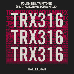 Folkness, Trimtone (feat. Alexis Victoria Hall) - Hallelujah