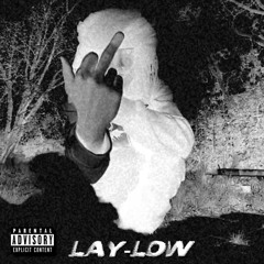 LAY-LOW