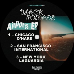 PREMIERE : Black Pomade - New York LaGuardia