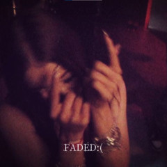 FADED - OKAYVQLEN x LUXA