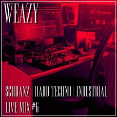 Schranz | Hard Techno | Industrial Techno | Live Mix #6, KlangKuenstler, Killbrothers, 6EJOU