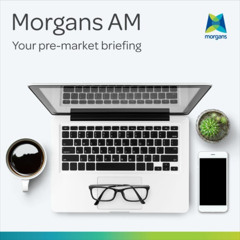 Morgans AM - Tuesday, 10 June 2025