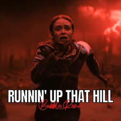 RUNNIN' UP THAT HILL (BUBBLN BOOTLEG) *FREE DL*