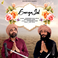 Ganga Jal (feat. Shamsher Lehri)