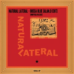 Natural Lateral - Bossa Blue (Alan.D Edit)