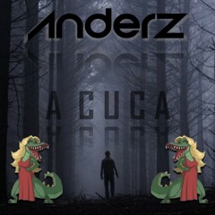 Anderz - A Cuca