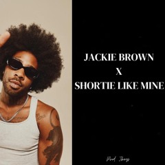 Shortie Like Jackie