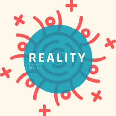 Reality
