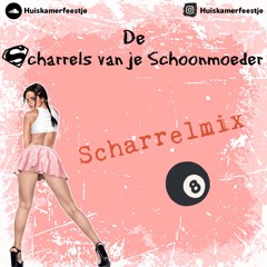 De Scharrels van je Schoonmoeder - Scharrelmix #8