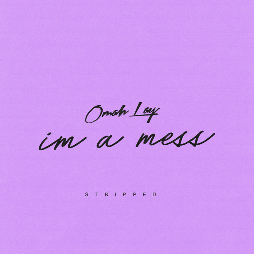i'm a mess (stripped)