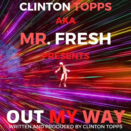 Out My Way