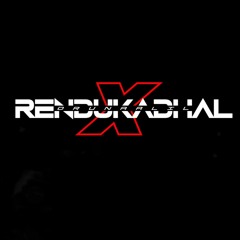 Rendu kadhal X Oru naalil - raaGavv