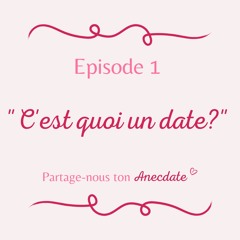#1 - Qu'est-ce-qu'un date ?