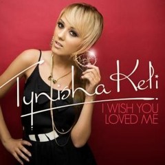 Tynesha Keli - I Wish (JayB Remix)(Out Soon)