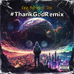 #ThankGodRemix