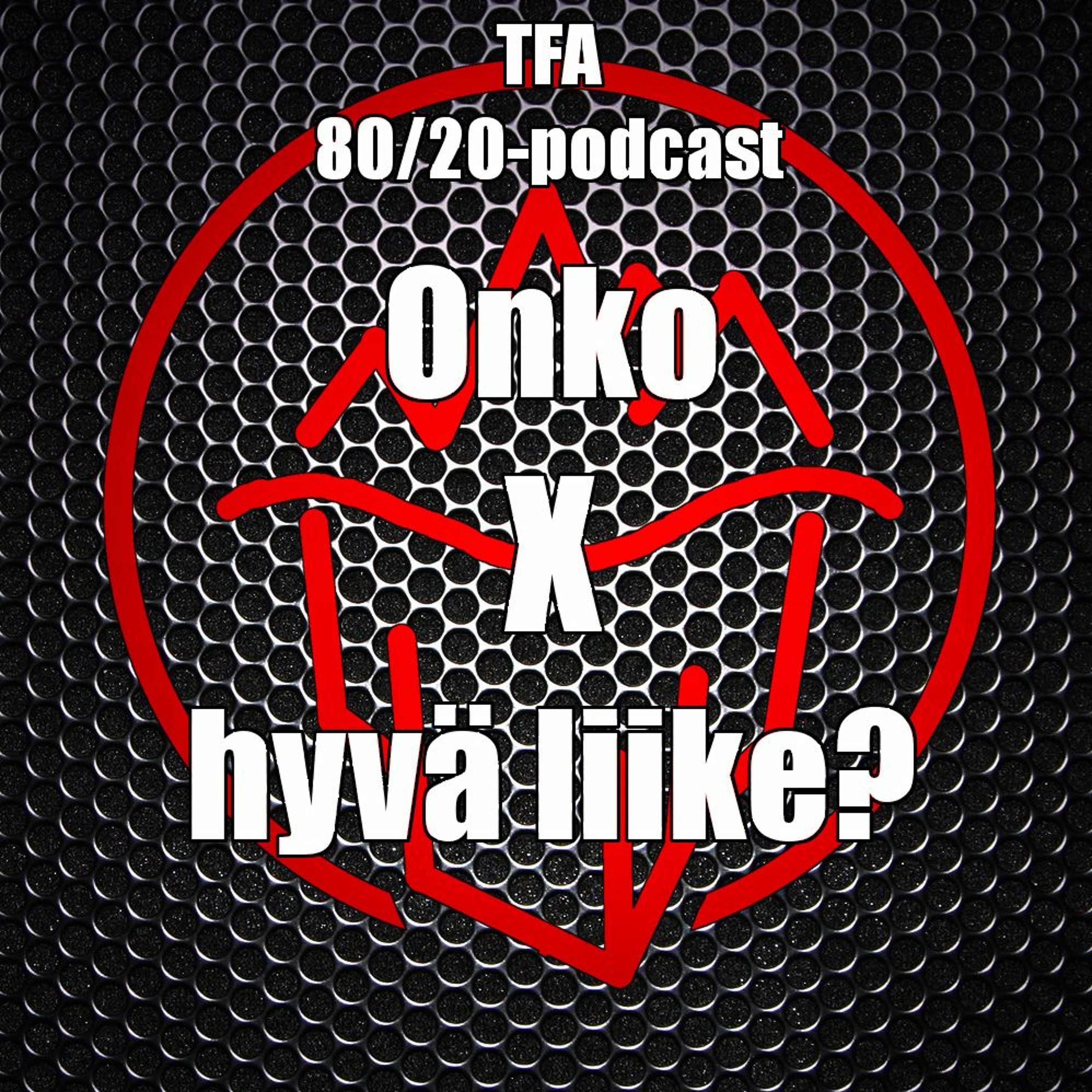 88. Onko X hyvä liike