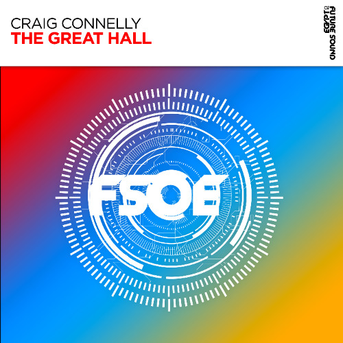 Craig Connelly - The Great Hall (Extended Mix)