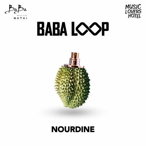 Nourdine | Baba Loop | Sep'22