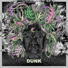 Dunk - Bad Bunny - Faces Of Jungle