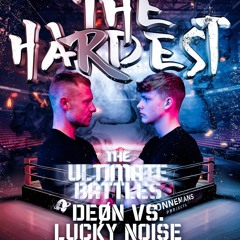 The Hardest pres. The Ultimate Battles - Warm-Up Mix - DEØN vs. LUCKY NOISE