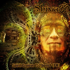 Shivaૐ- Spirit Groove (Rudra)152 bpm F (PM)