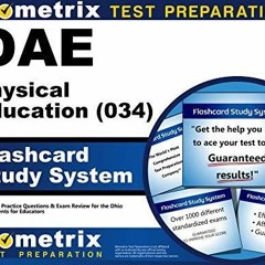 PDF KINDLE DOWNLOAD OAE Physical Education (034) Flashcard Study System: OAE Tes