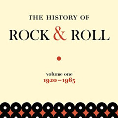 [DOWNLOAD] EBOOK 📋 The History of Rock & Roll, Volume 1: 1920-1963 by  Ed Ward [EPUB