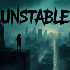Unstable
