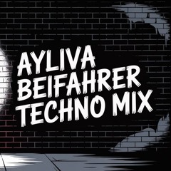 Ayliva - Beifahrer [TechnoLiebe Mix]