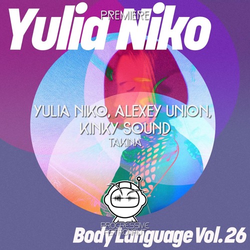 PREMIERE: Yulia Niko, Alexey Union, Kinky Sound - Takina [Get Physical]