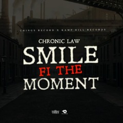 Chronic Law - Smile Fi The Moment | Dec 2024