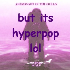 ASTRONAUT IN THE OCEAN - MAGIC REMIX