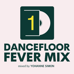 Dancefloor Fever Mix #1