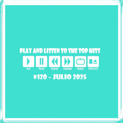 Miguel H - Top Hits Returns Vol.III #120 - Julio 2025 [Descarga Gratis]