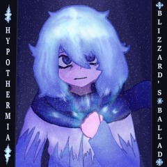 『 Hypothermia: Blizzard's Ballad 』 | MiltonColdy