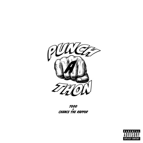 PUNCH-A-THON FT. CHANCE THE RAPPER