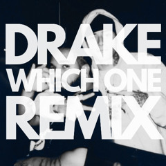 DRAKE - WHICH ONE (AARON HYPER REMIX)