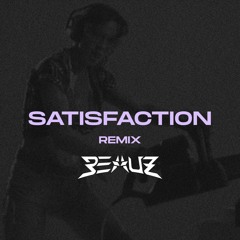Satisfaction (BEAUZ Hard Techno Remix)