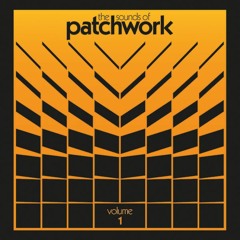 The Sounds Of Patchwork Vol. 1 (snippets)