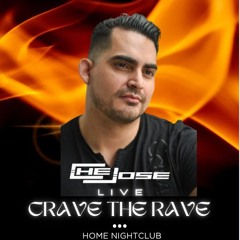 Che Jose Live @ Crave - Home Nightclub 15 Aug 2025