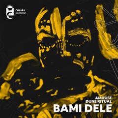 aMouse, Dune Ritual - Bami Dele