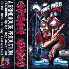 GRIND MOB - Track 3: Wit The Homies