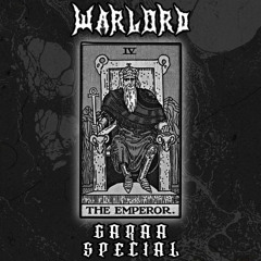 WARLORD - EMPEROR (GARAA SPECIAL)(FREE DL) NO GATE