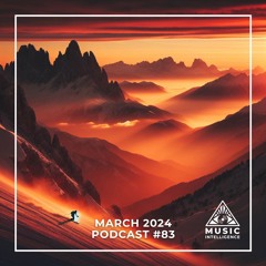 Music Intelligence Podcast (#83 02-03/24)