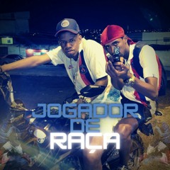 (Pt na voz) feat.(Gb MC)- Jogador De Raça (( Prod. Wendelczr ))