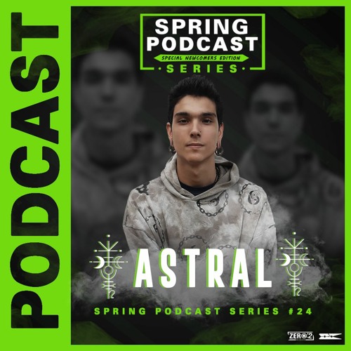 Spring Podcast Series #24 - ASTRAL