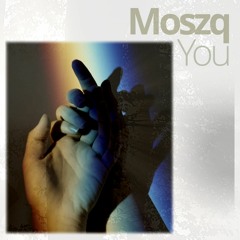 Moszq - You