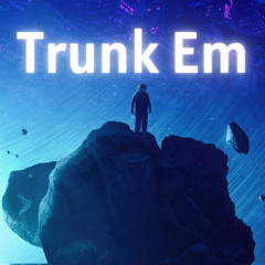 Trunk Em