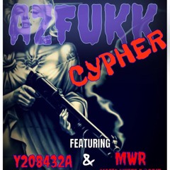 Toxxic As F@#% Cypher - MWR & Y208432A