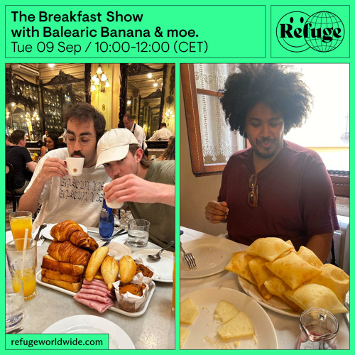 The Breakfast Show - Balearic Banana & moe.  - 09 Sep 2025
